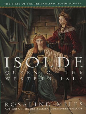 cover image of Isolde, Queen of the Western Isle